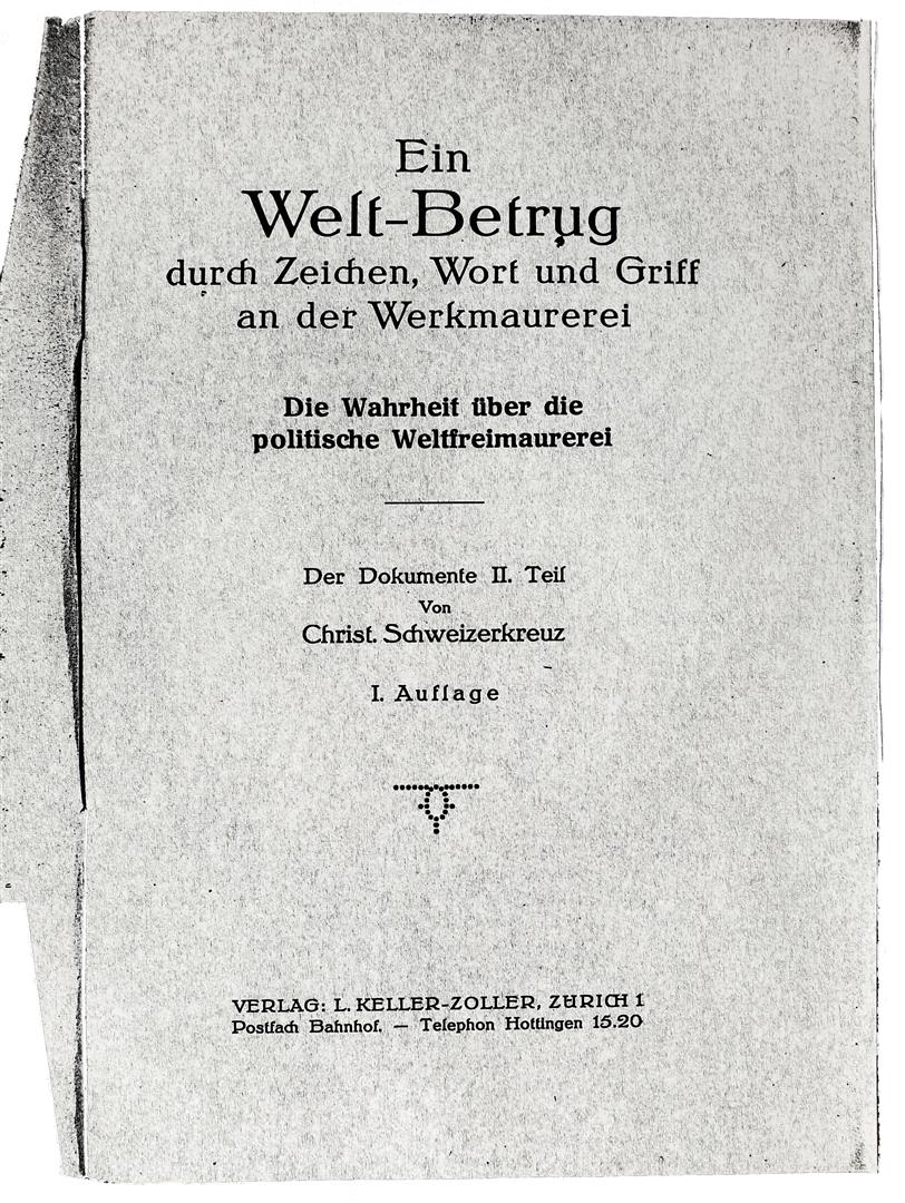 Ernst Theodor Herbert von Bomsdorff-Bergen, Libertas et Fraternitas, Christian [Schweizer]kreuz, Ein Weltbetrug