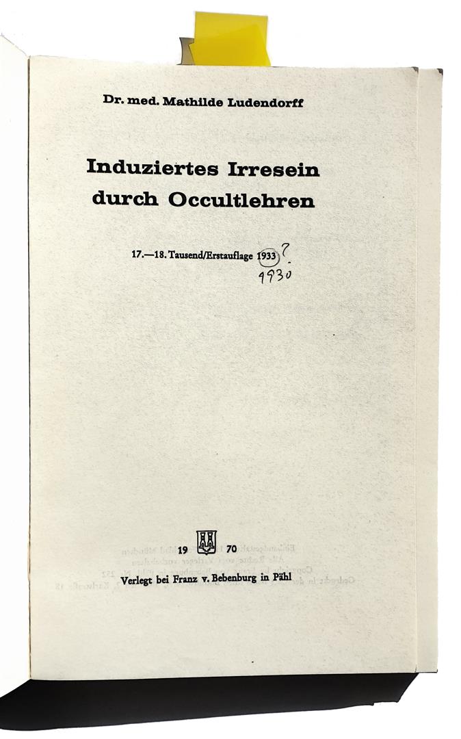 Mathilde Ludendorff, Induziertes Irresein durch Occultlehren, Nachdruck Pähl 1970