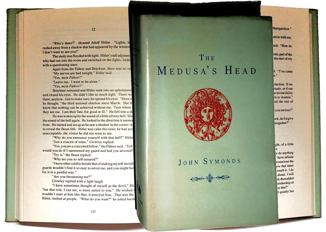 John Symonds The Medusa's Head Mandrake Press London 1991 Aleister Crowley Adolf Hitler Martha Kuentzel