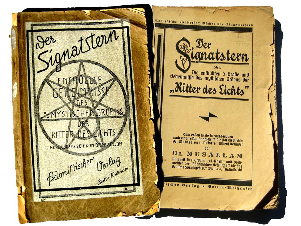 Der Signatstern Enthuellte Geheimnisse des Mystischen Ordens der Ritter des Lichts Dr Musallam Franz Sättler Hekate el-Khaf Adonistische Gesellschaft Adonismus Adonistischer Verlag