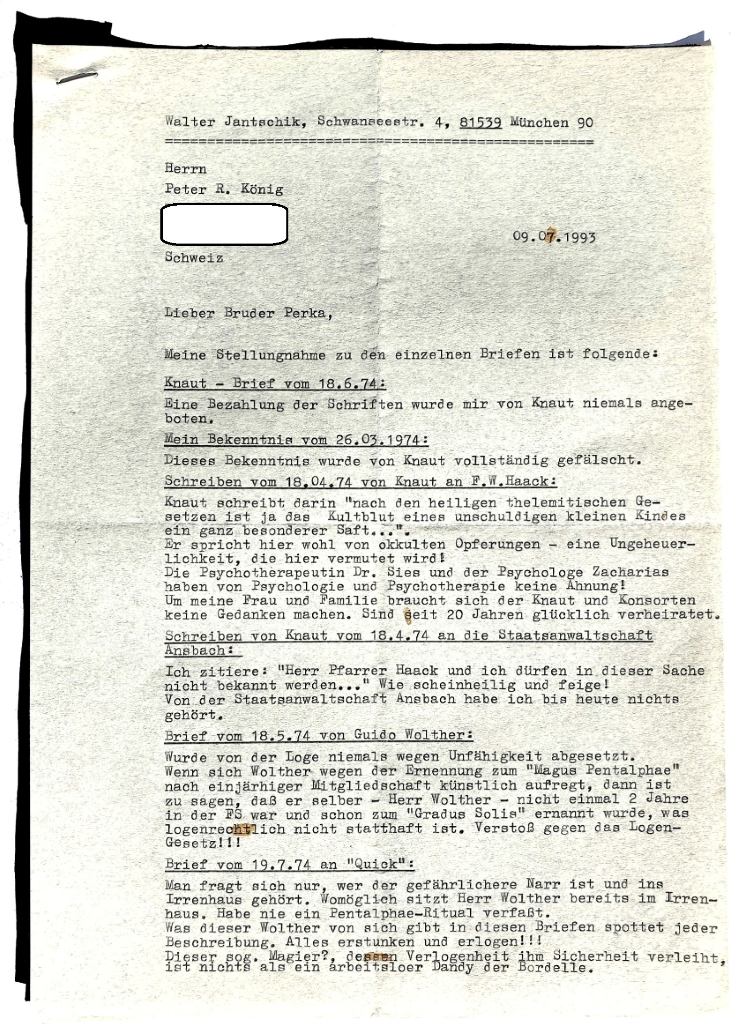 Walter Jantschik, Stellungnahme
